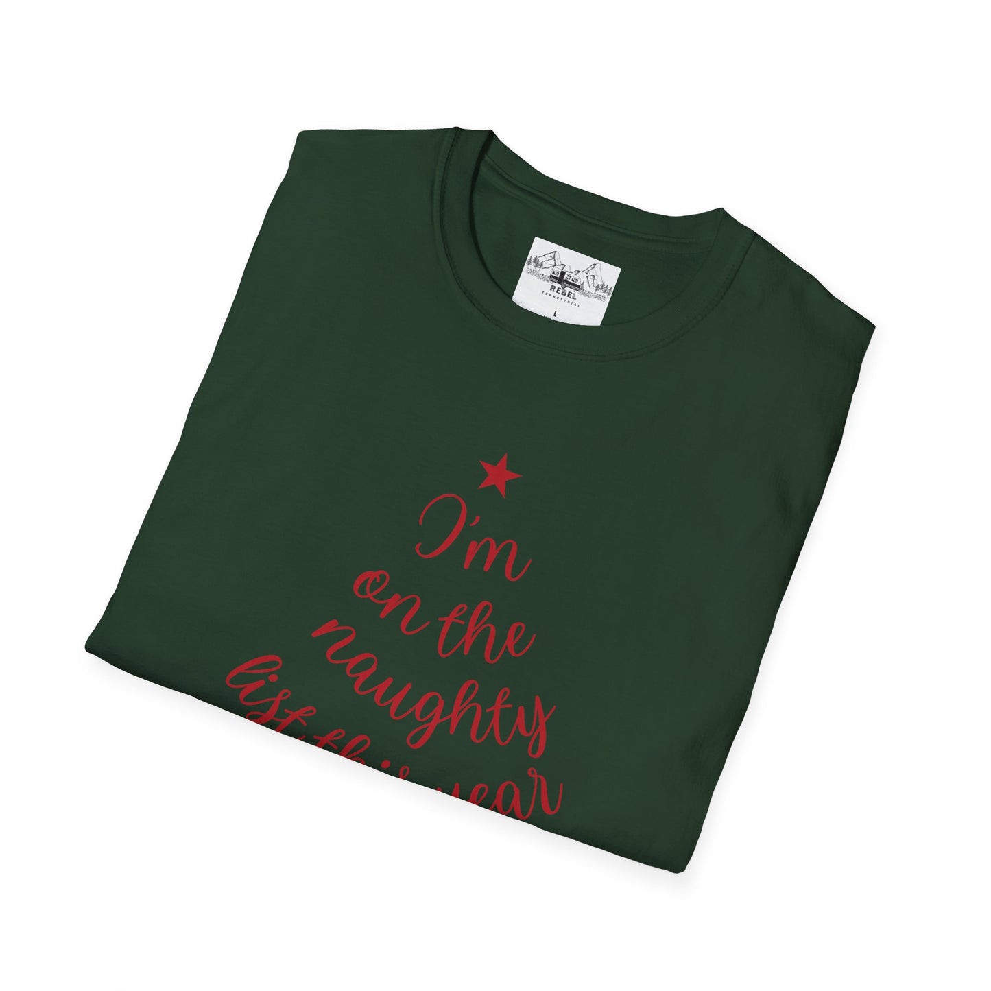 "I'm on the Naughty List This Year" — Subtle Tree-Shaped Script T-Shirt