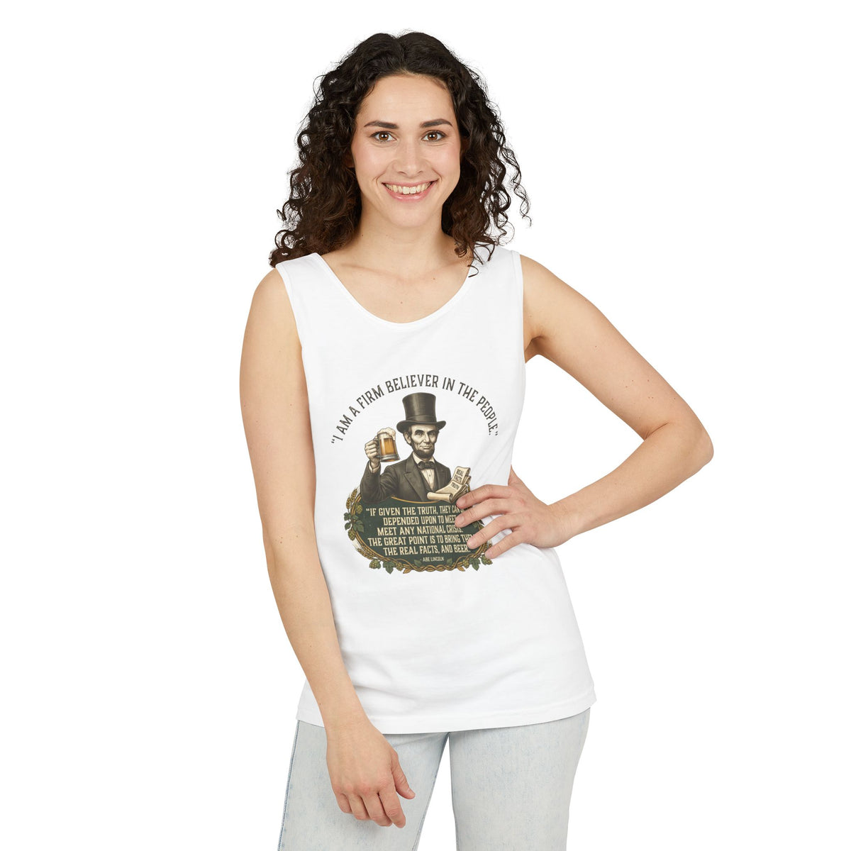 I Am a Firm Believer in the Power of People LincolnTank Top