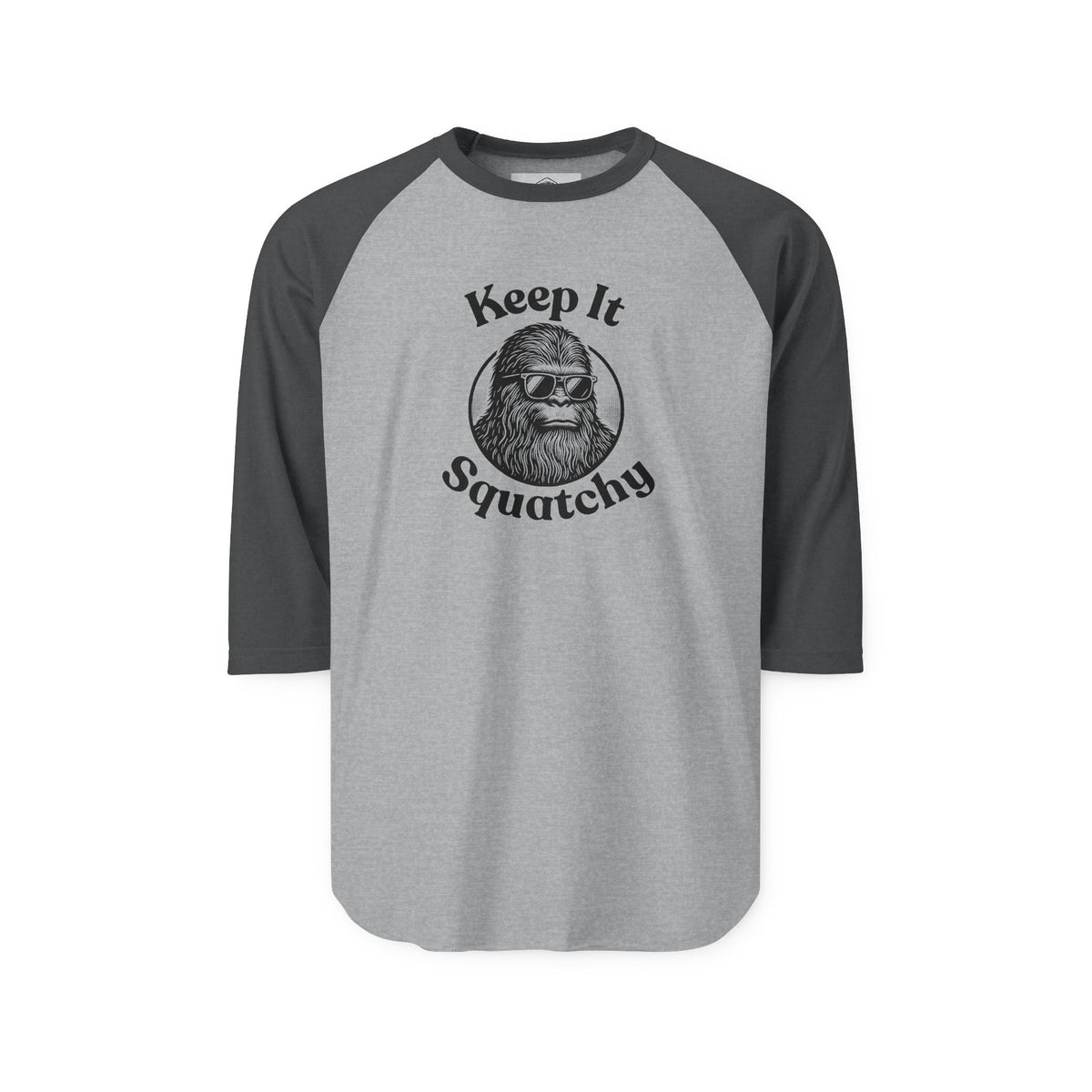 Keep It Squatchy Bigfoot Raglan Shirt
