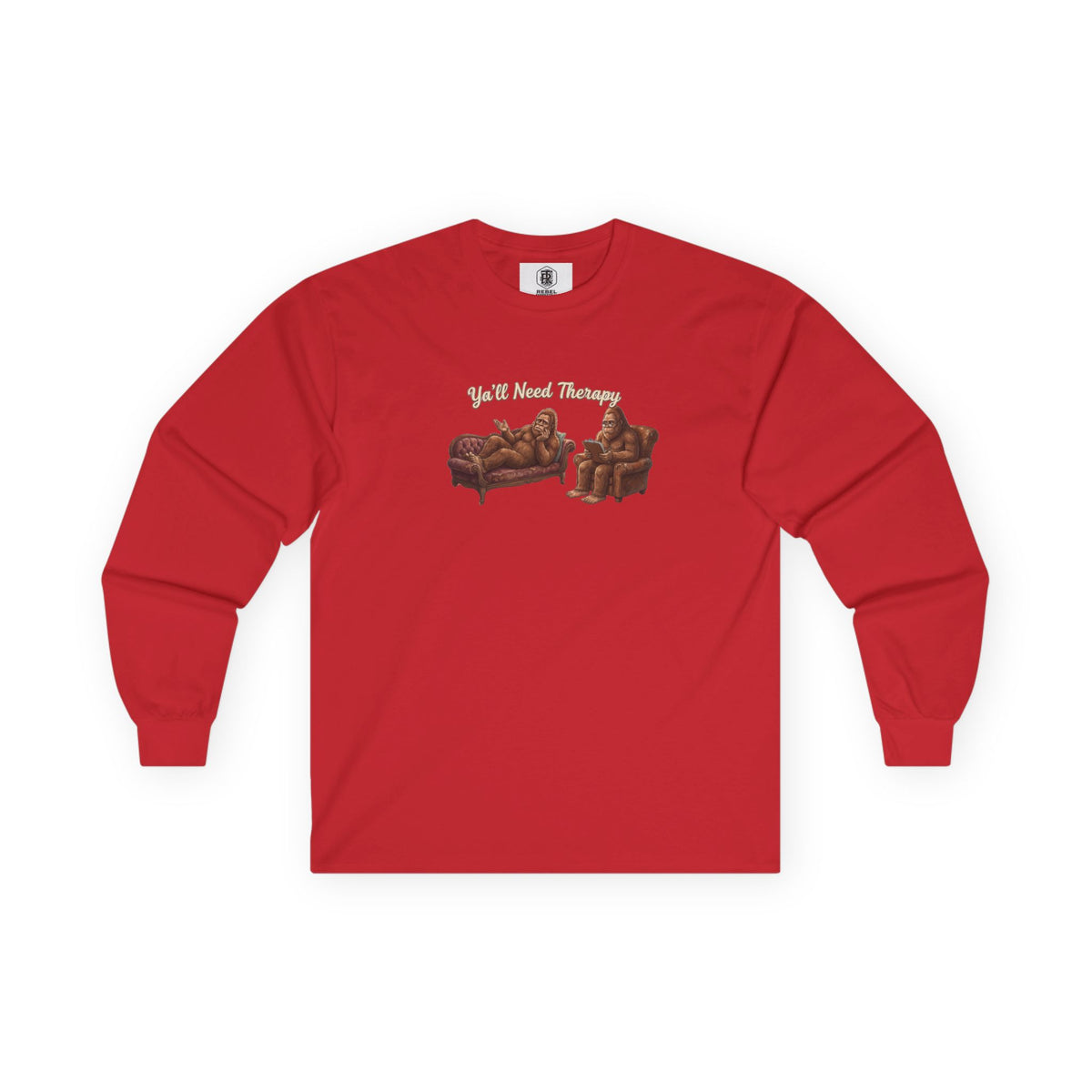 Y’all Need Therapy Bigfoot Long Sleeve Tee