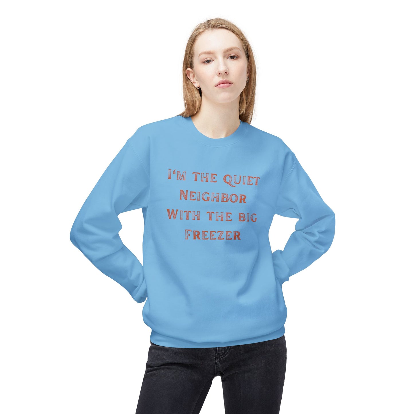The Quiet Neighbor Sweatshirt - Unisex Crewneck