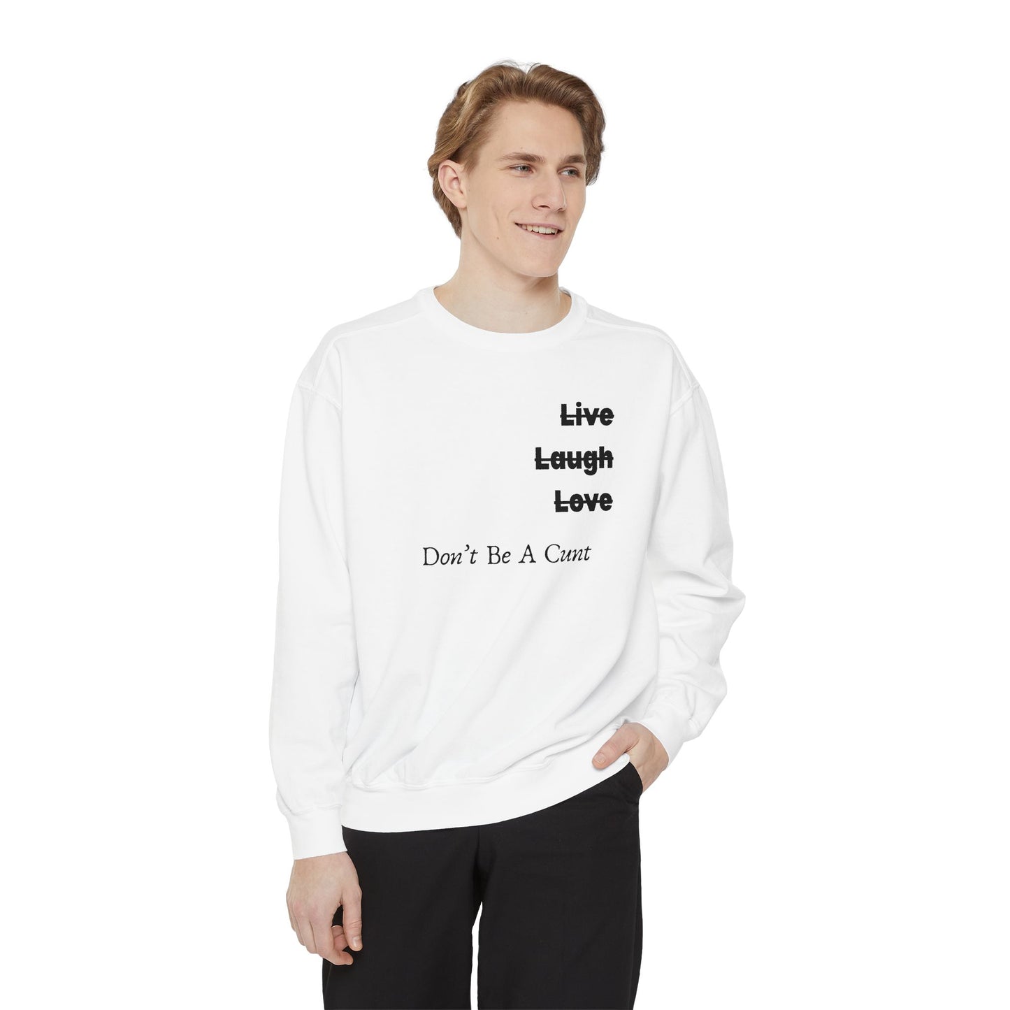 "Live / Laugh / Love" Relaxed Fit Sweatshirt – Subversive Graphic