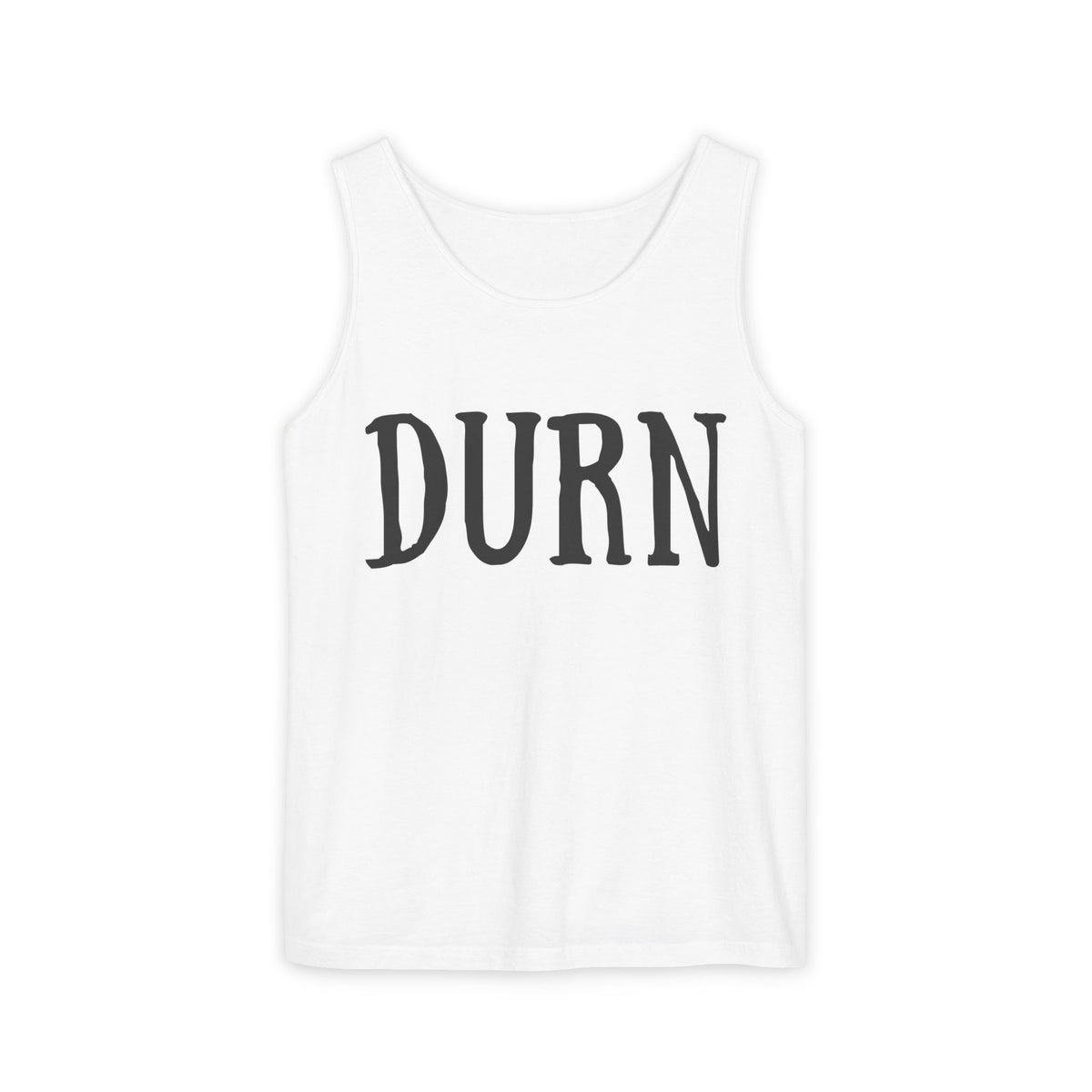 DURN Southern Slang Garment-Dyed Tank Top