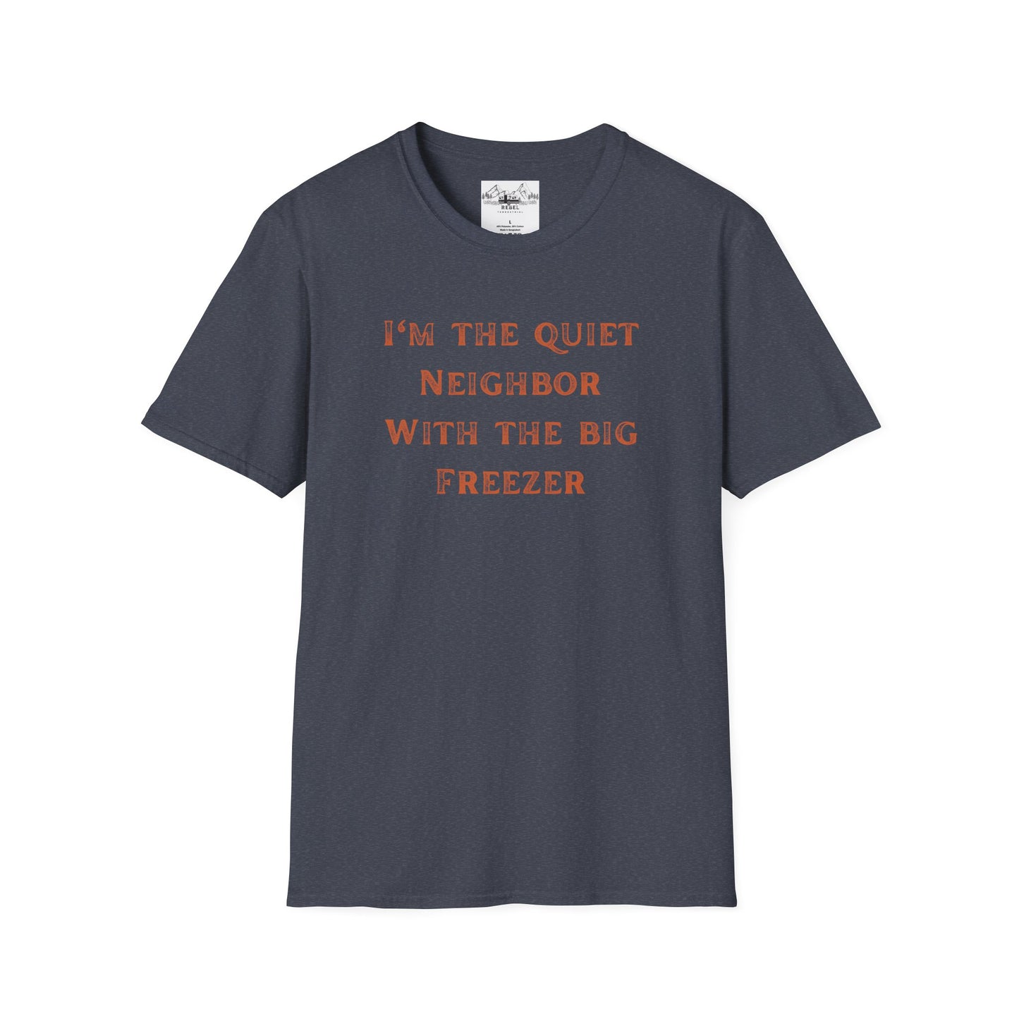 The Quiet Neighbor T-Shirt - Unisex Softstyle Tee