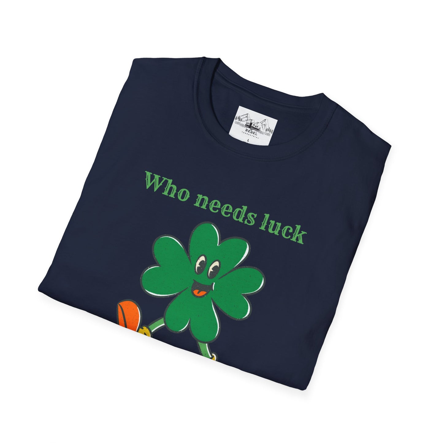 "Who Needs Luck" Graphic Tee – Cheerful Shamrock Character