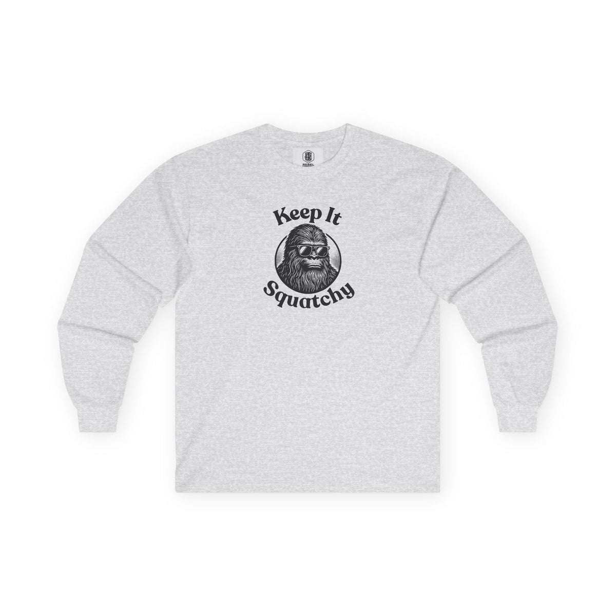 Keep It Squatchy Bigfoot Unisex Long Sleeve Tee