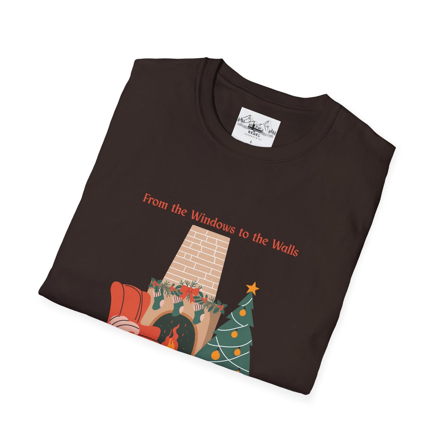 From the Windows to the Walls, I'm About to Deck These Halls T-Shirt
