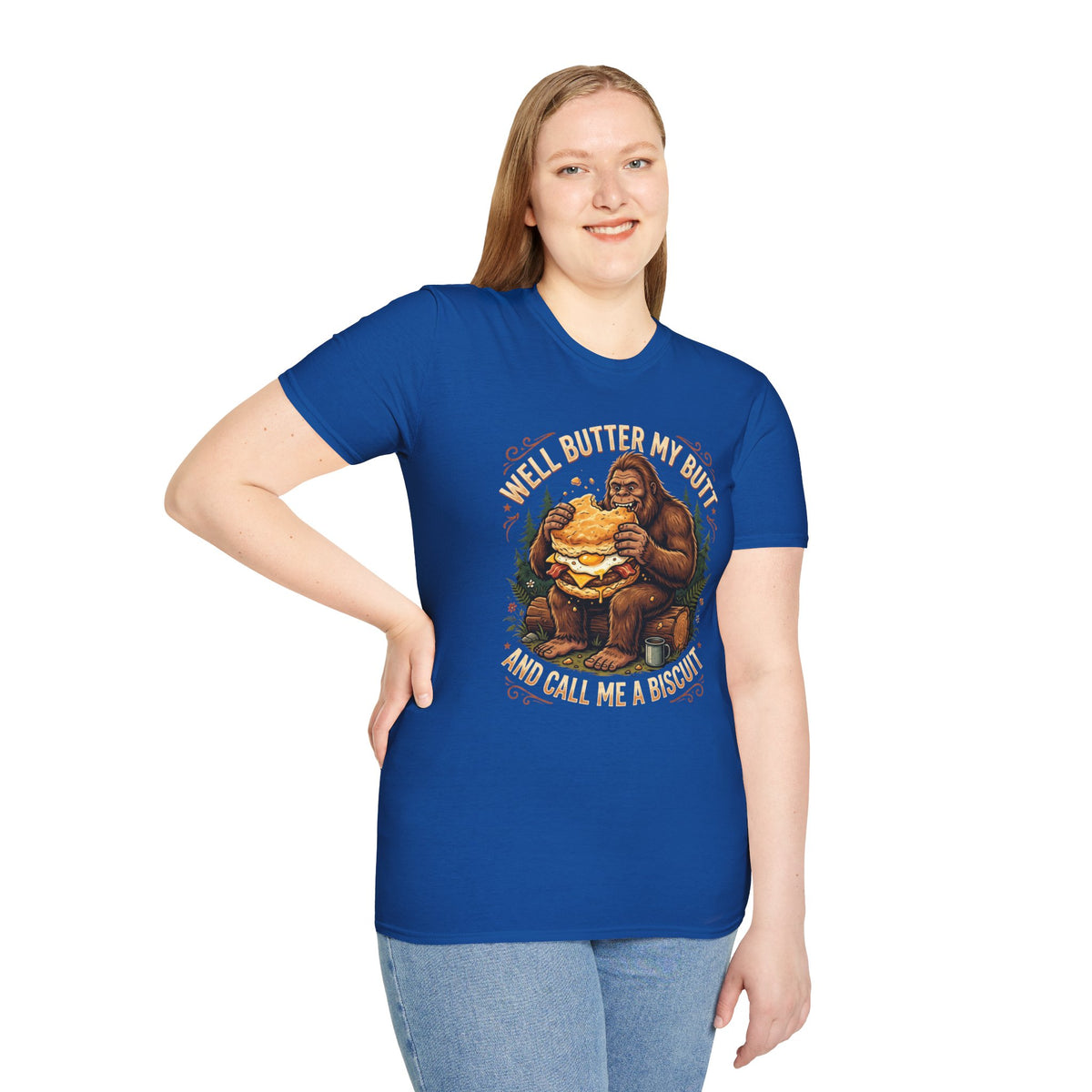 Well Butter My Butt and Call Me a Biscuit Bigfoot T-Shirt
