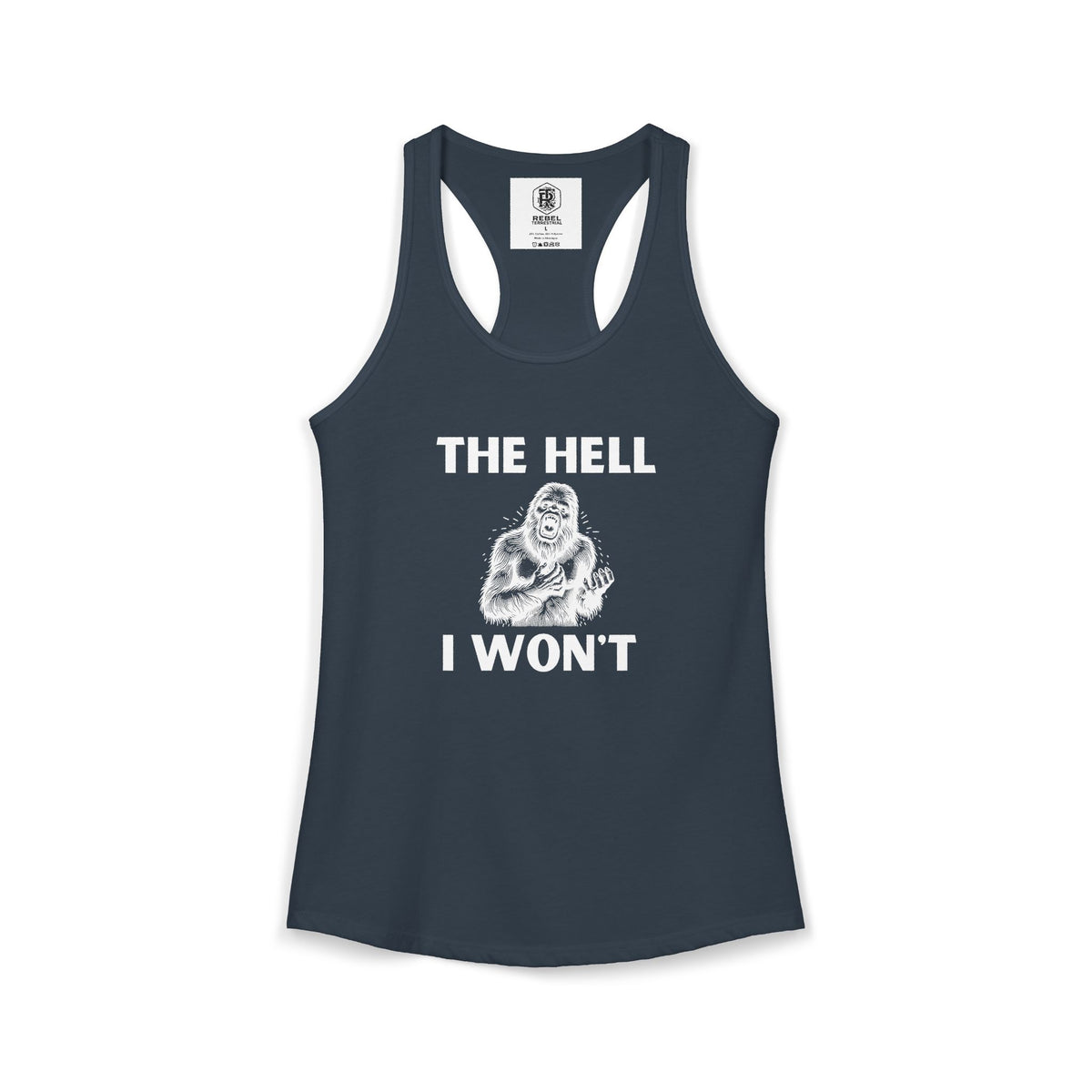 The Hell I Won’t Women’s Racerback Tank