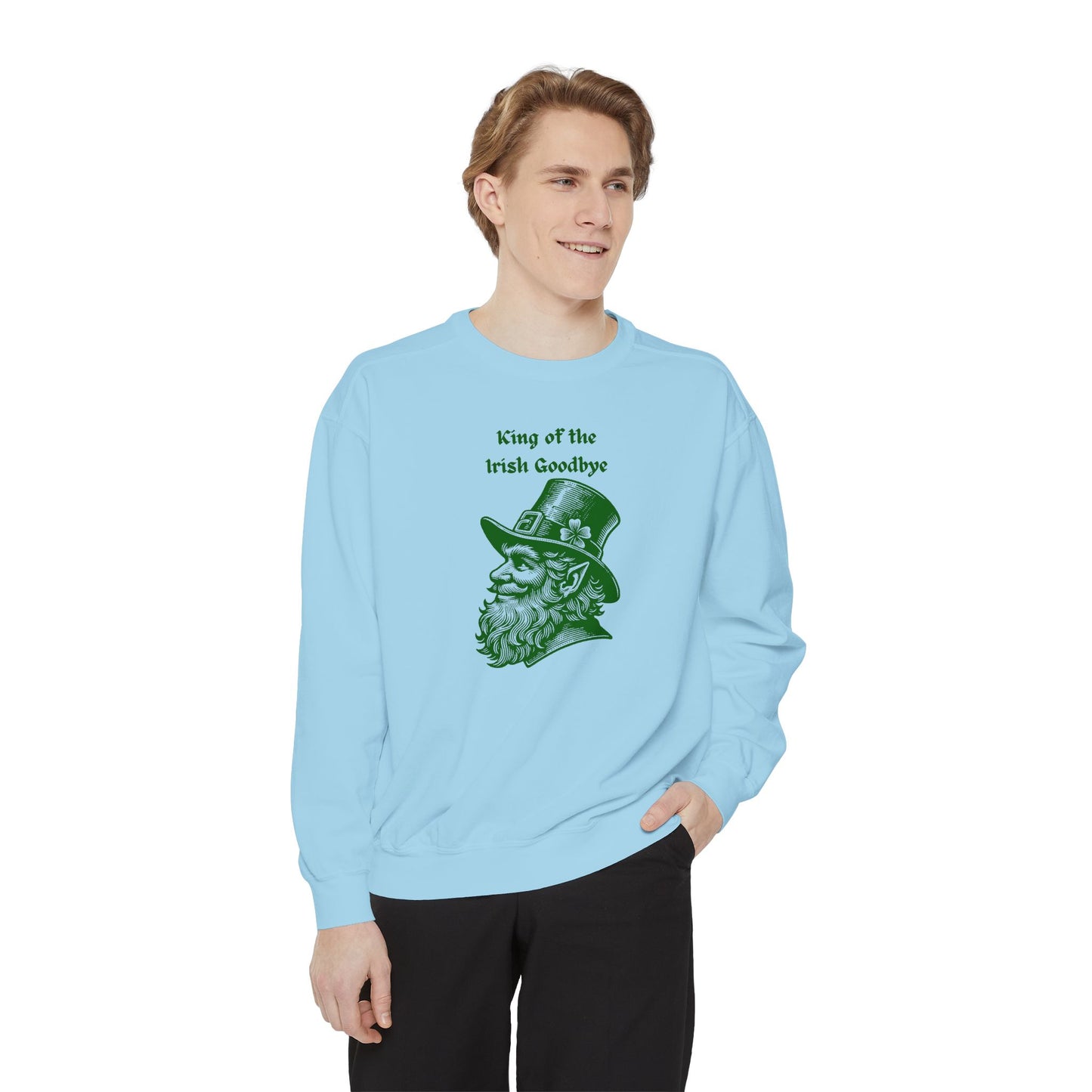 "King of the Irish Goodbye" Relaxed Fit Sweatshirt – Vintage Green Graphic