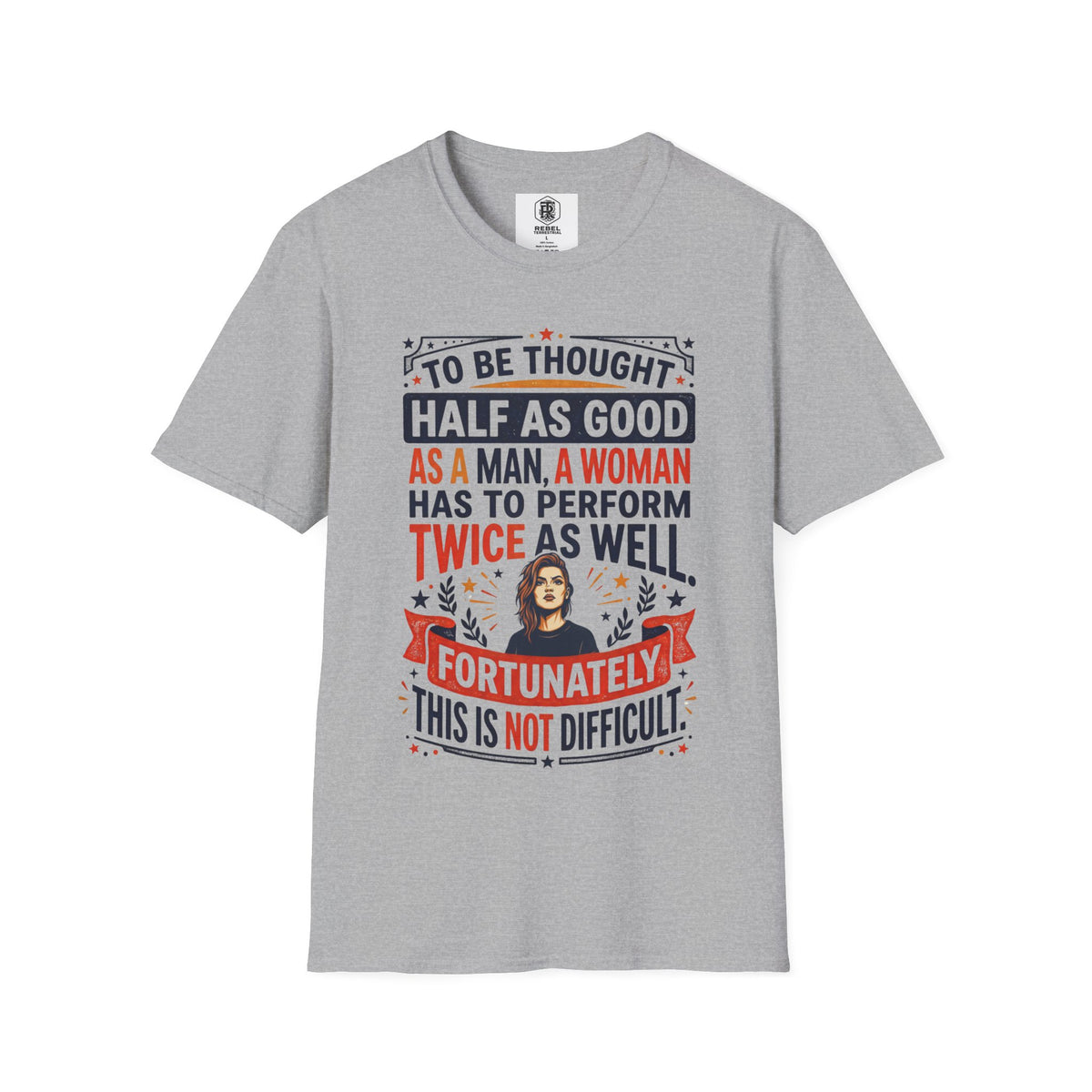 "Twice as Well" Vintage-Style Feminist Graphic Tee | Retro Sarcastic T-Shirt