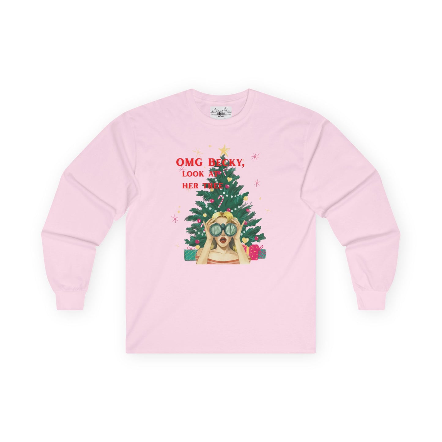 OMG Becky, Look at Her Tree - Cozy Long-Sleeve Holiday Rap Tee