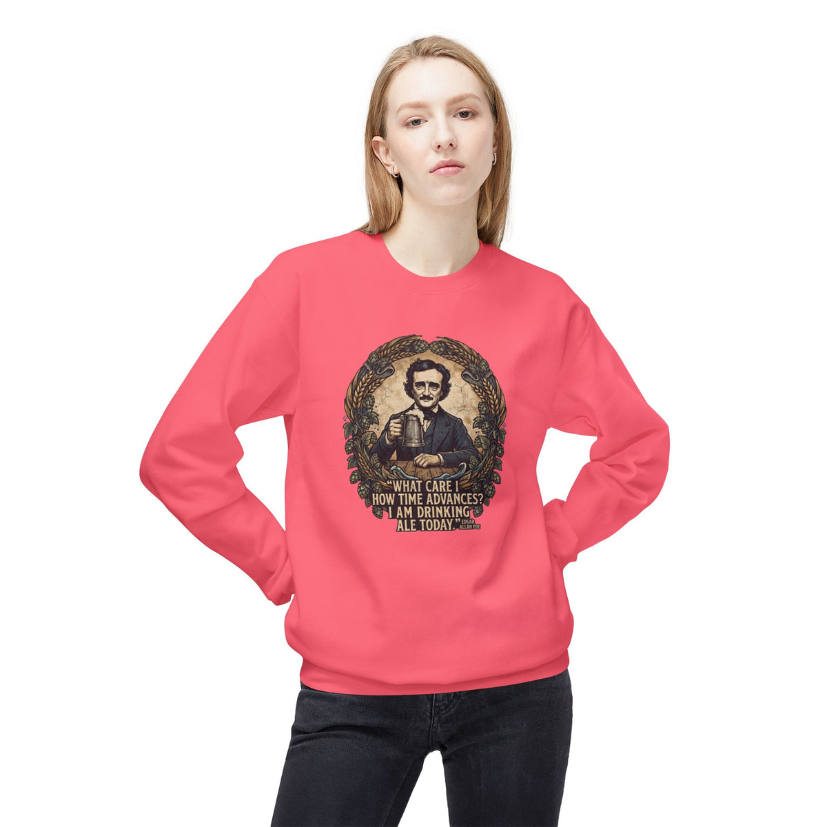 I Am Drinking Ale Today Edgar Allan Poe Crewneck Sweatshirt