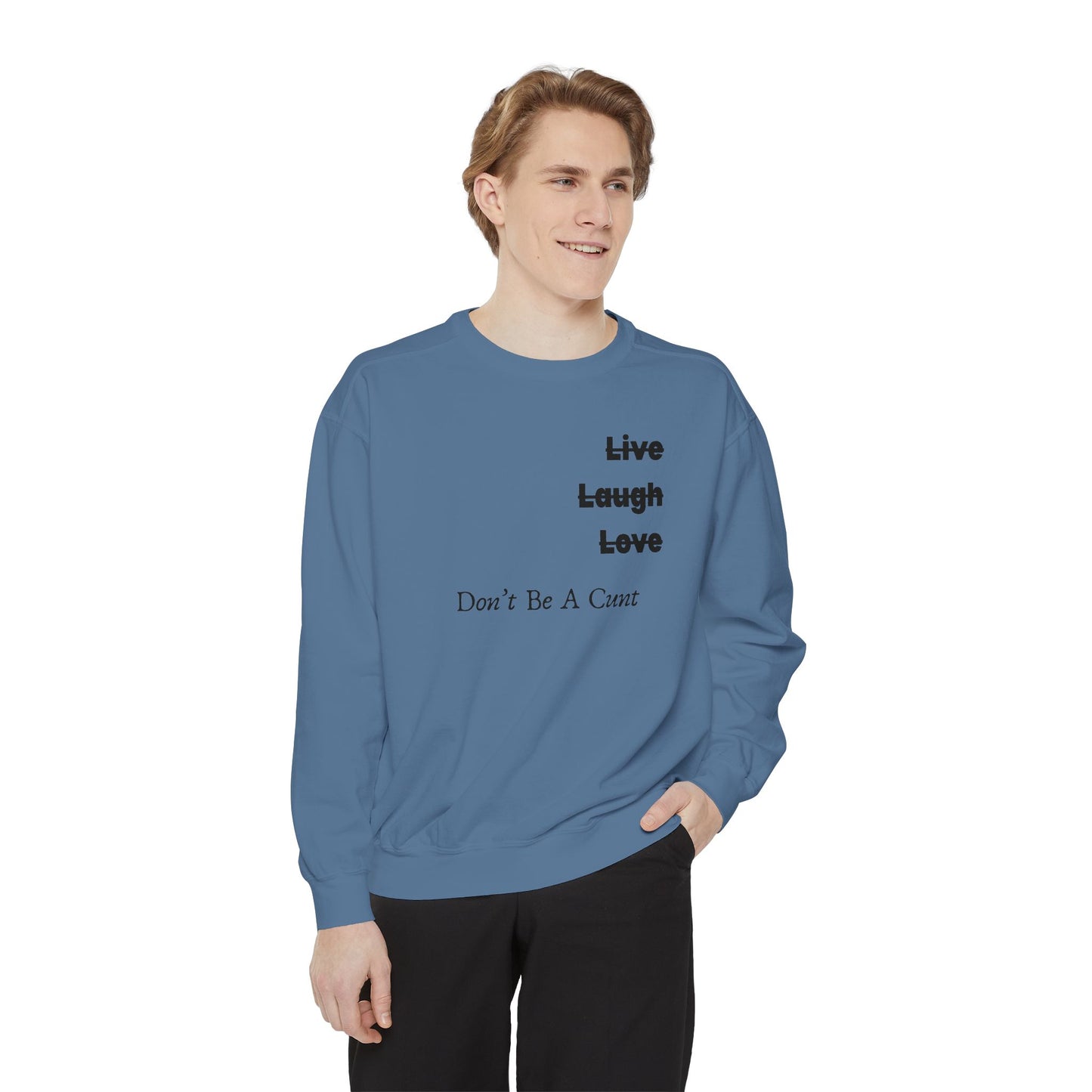 "Live / Laugh / Love" Relaxed Fit Sweatshirt – Subversive Graphic