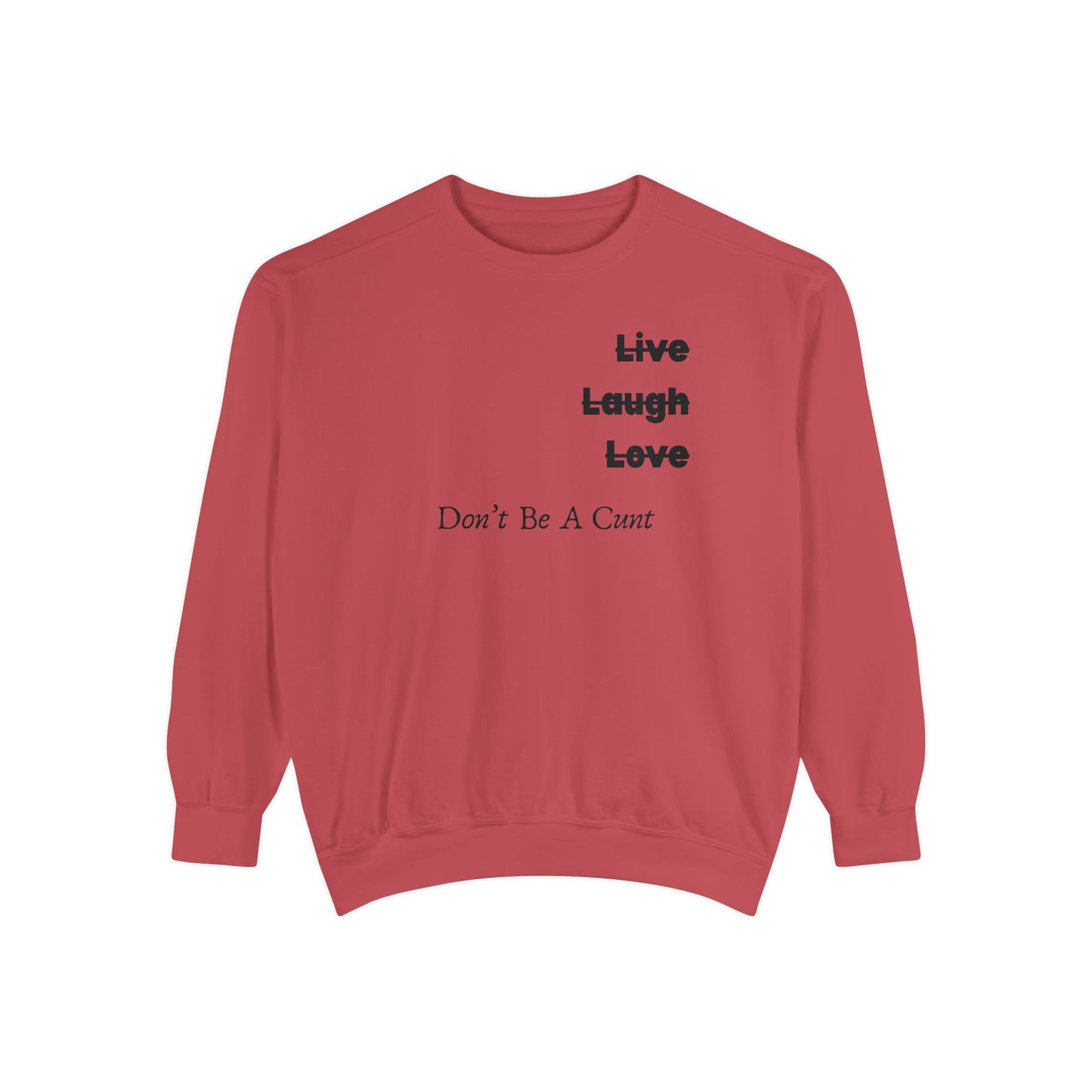 "Live / Laugh / Love" Relaxed Fit Sweatshirt – Subversive Graphic