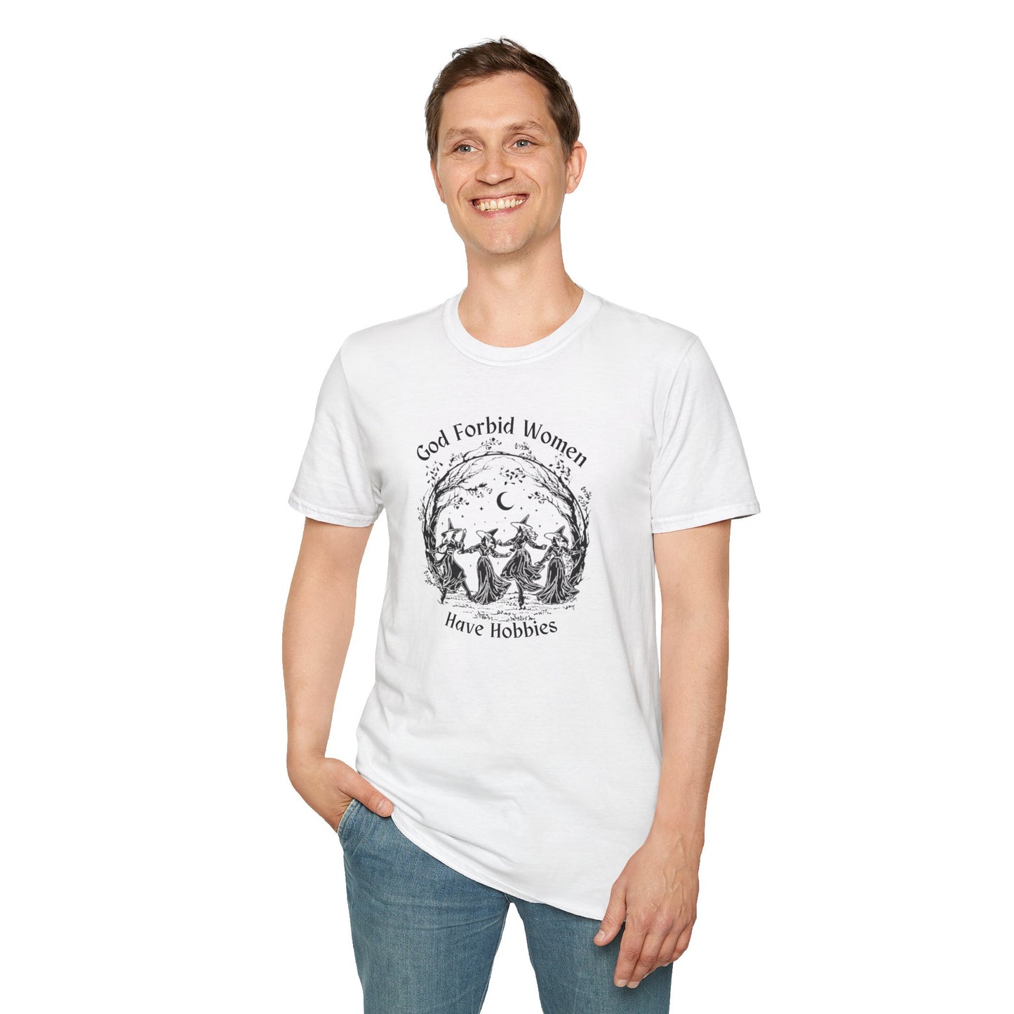 "God Forbid, Women Have Hobbies" Unisex Softstyle T-Shirt
