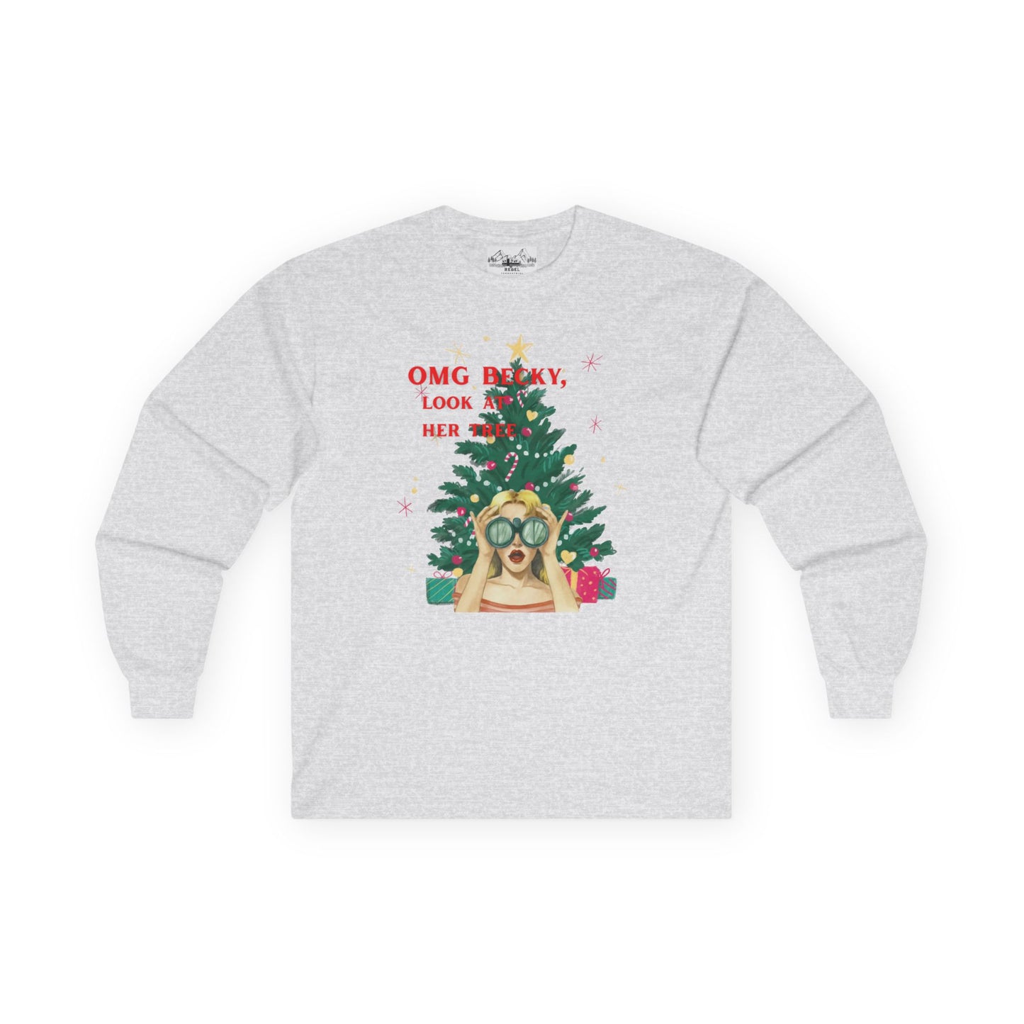 OMG Becky, Look at Her Tree - Cozy Long-Sleeve Holiday Rap Tee