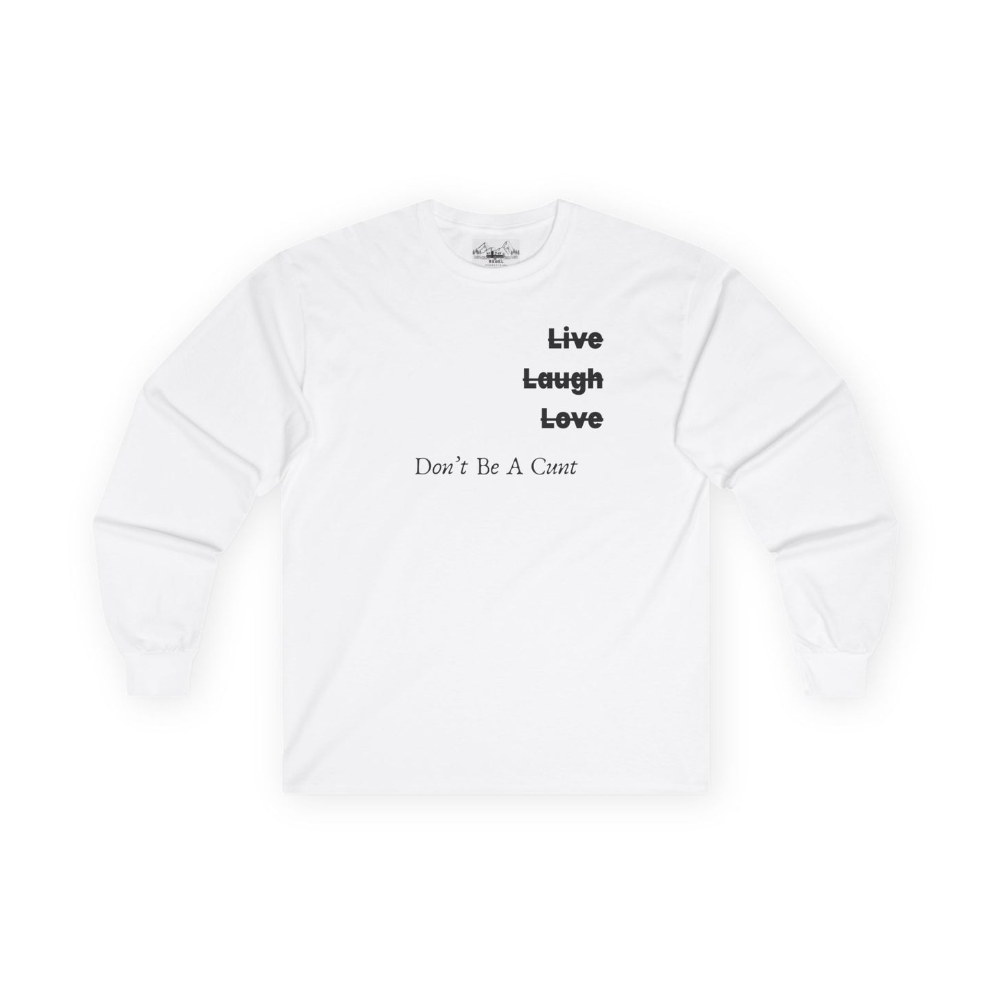 "Live / Laugh / Love" Subversive Long Sleeve Tee – Minimalist Humor