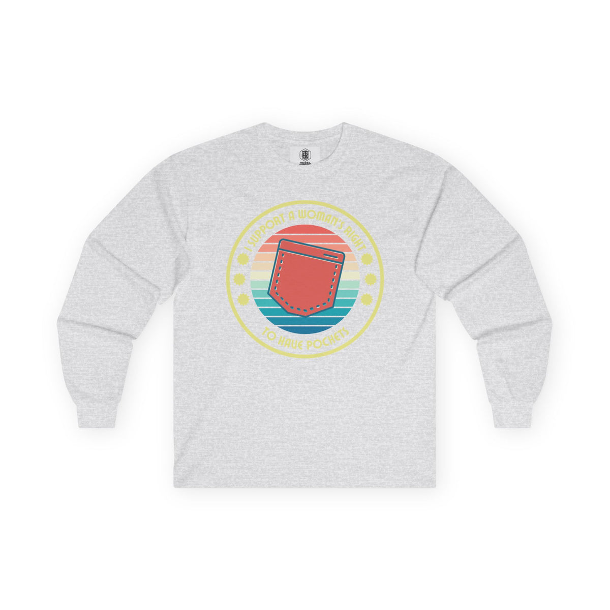 I Support a Woman’s Right to Have Pockets – Retro Long Sleeve Tee