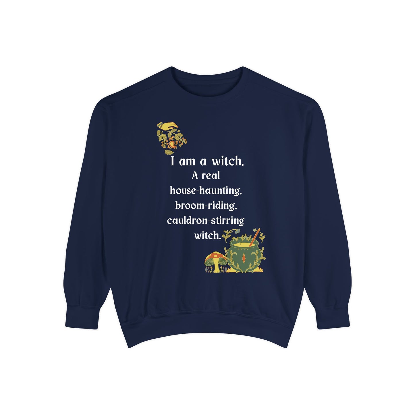 The Real Witch Cauldron & Broom Unisex Sweatshirt