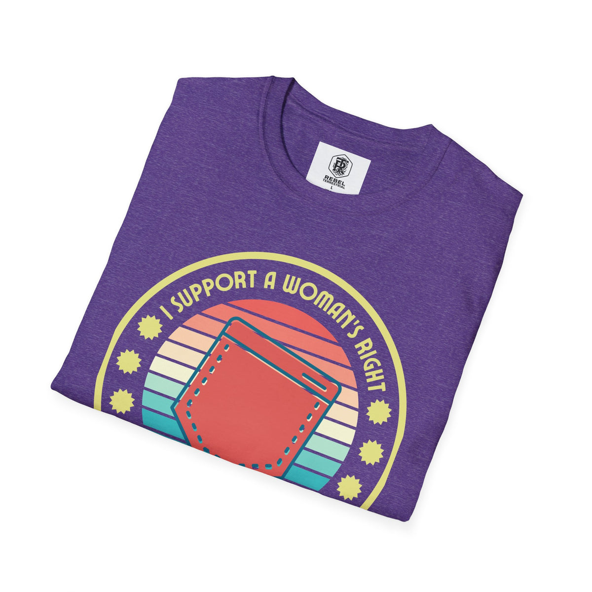 I Support a Woman’s Right to Have Pockets – Retro T-Shirt