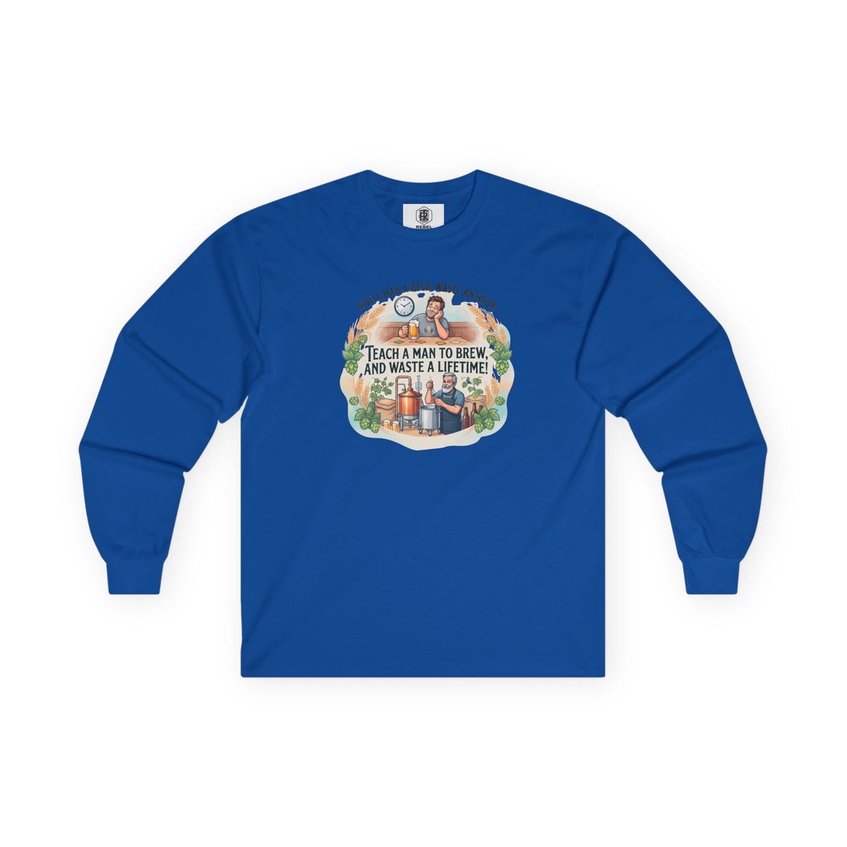 Teach a Man to Brew Long Sleeve Tee