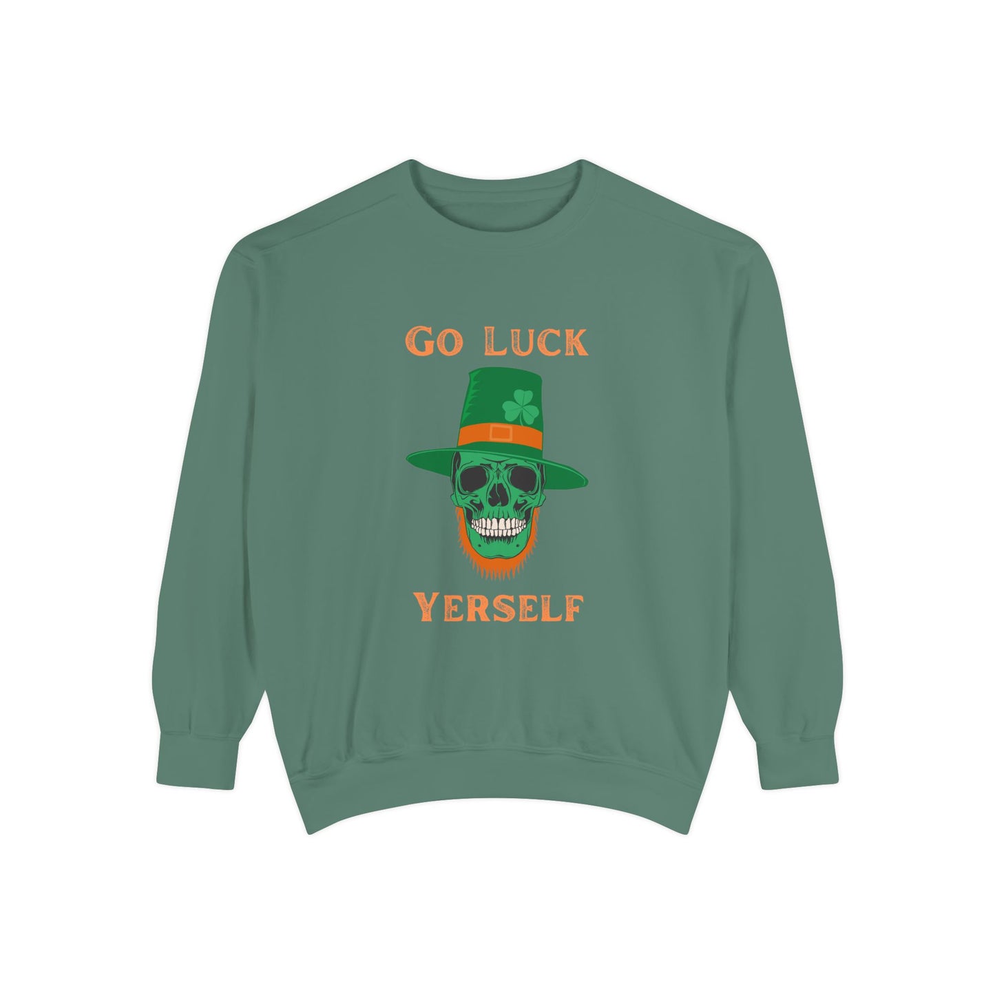 "Go Luck Yerself" Relaxed Fit Sweatshirt – Vintage Emerald Skull