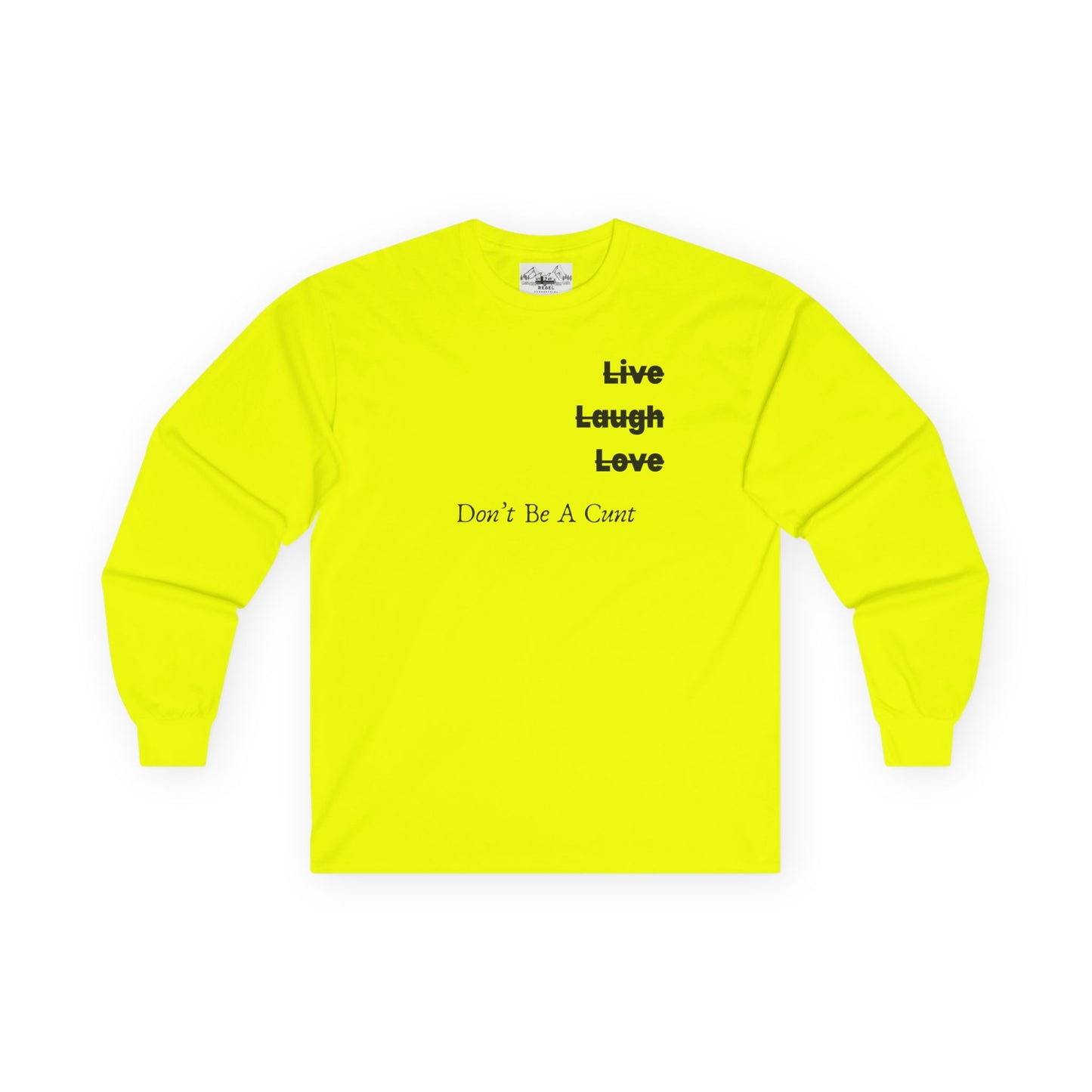 "Live / Laugh / Love" Subversive Long Sleeve Tee – Minimalist Humor
