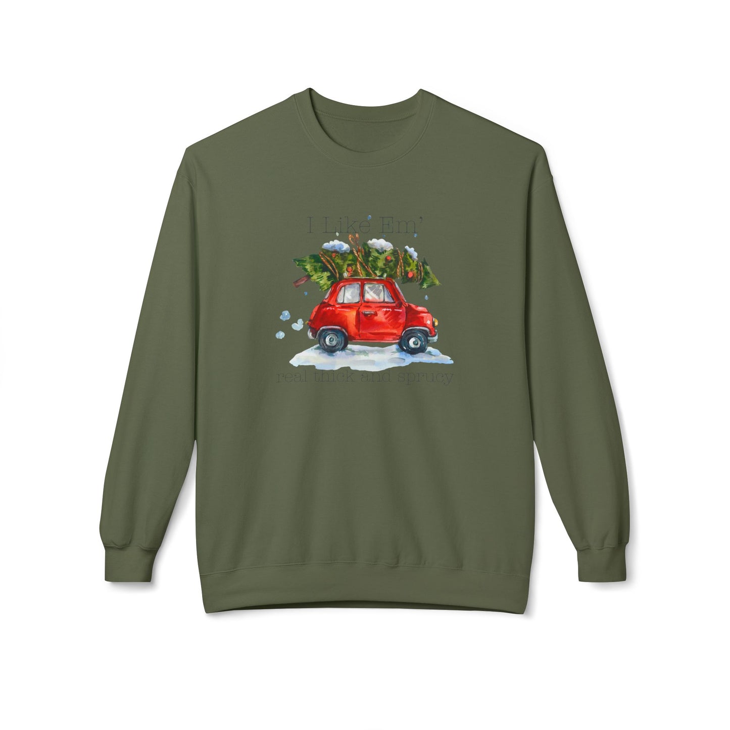 I Like 'Em Real Thick and Sprucy Midweight Crewneck Sweatshirt | Cozy Watercolor Car