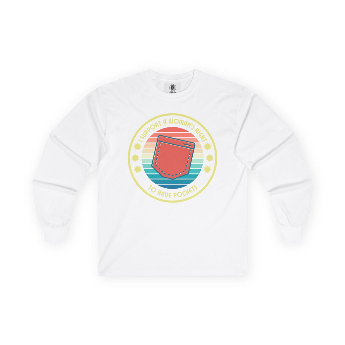 I Support a Woman’s Right to Have Pockets – Retro Long Sleeve Tee