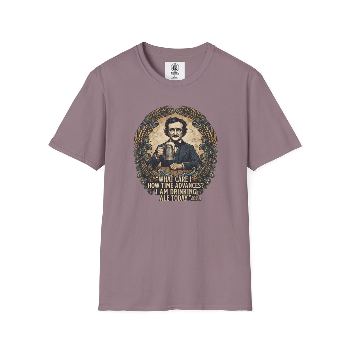 I Am Drinking Ale Today Edgar Allan Poe T-Shirt