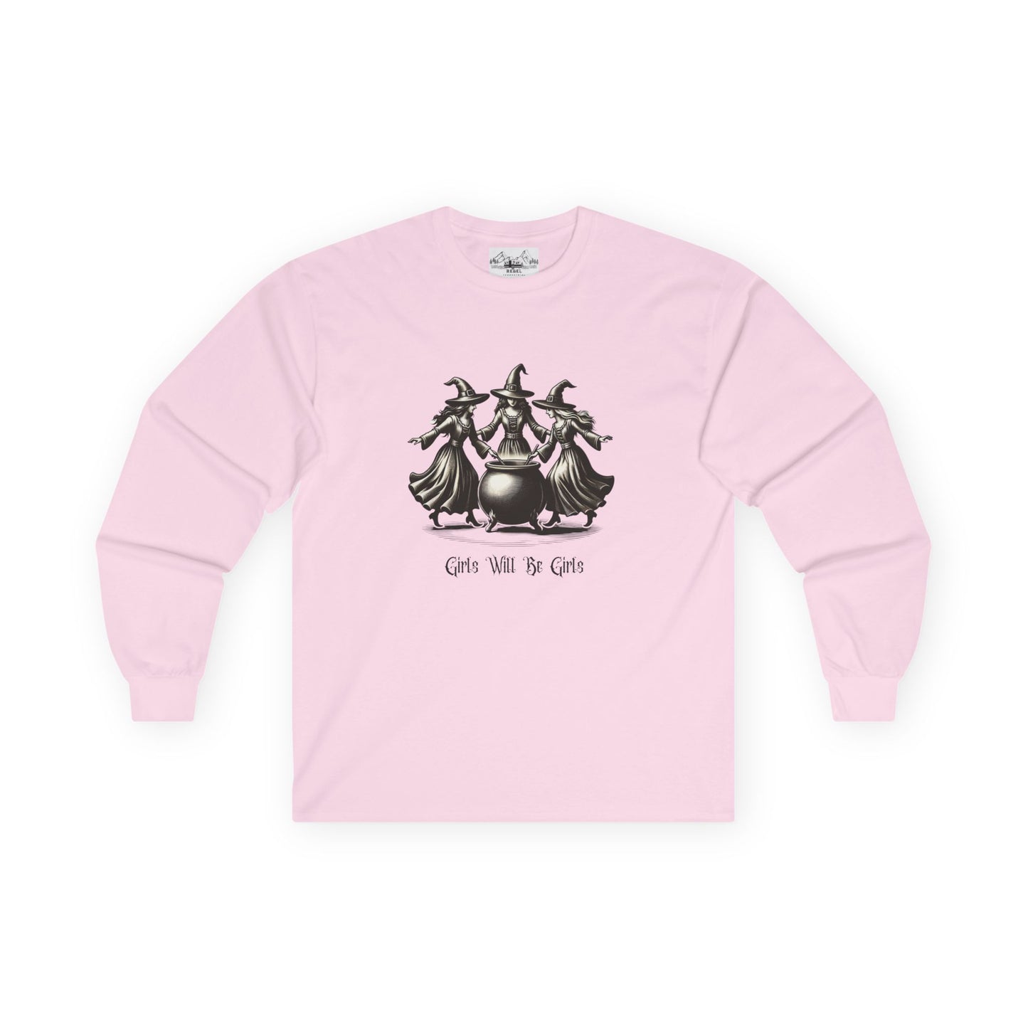 "Girls Will Be Girls" Witches Unisex Long Sleeve Tee
