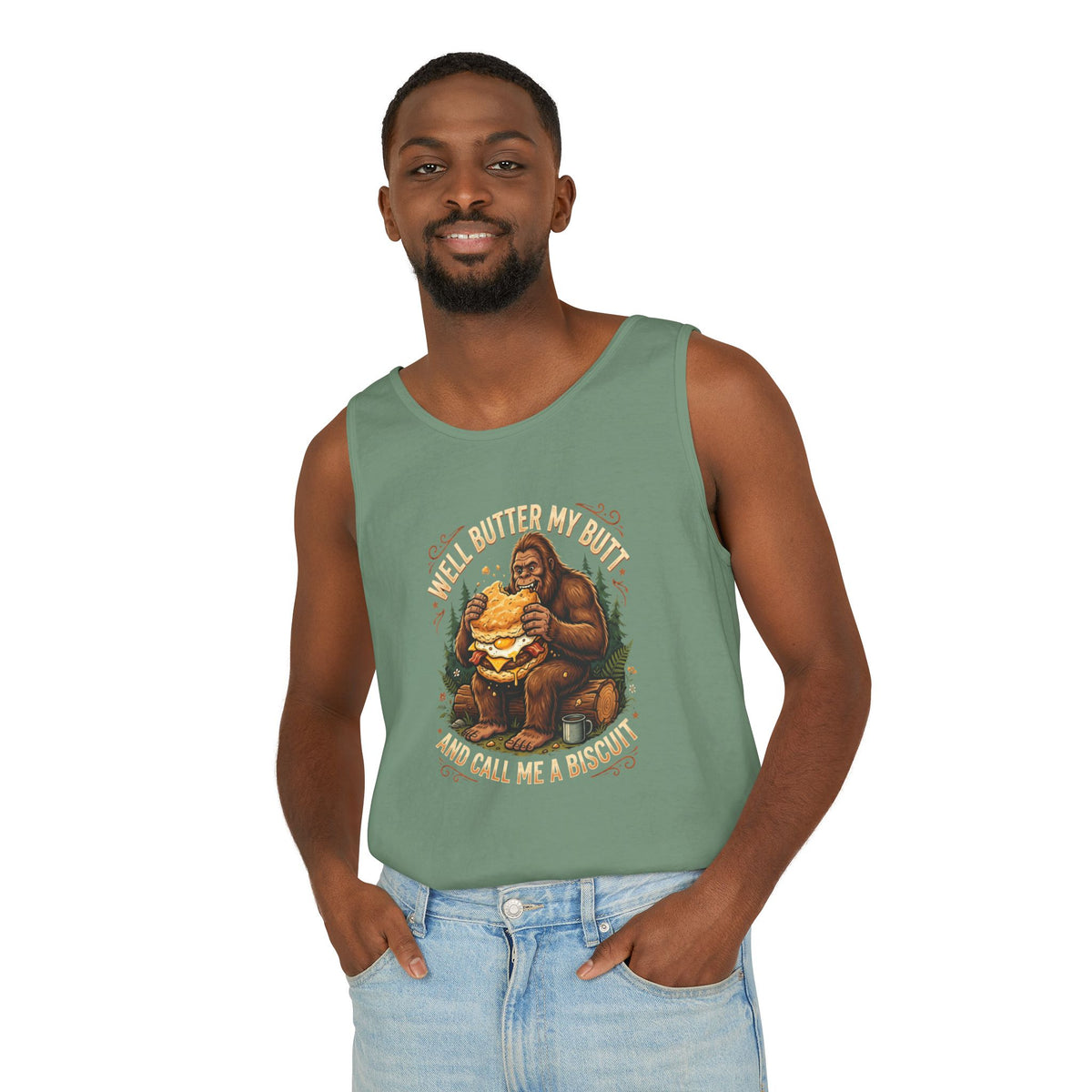 Well Butter My Butt and Call Me a Biscuit Bigfoot Tank Top