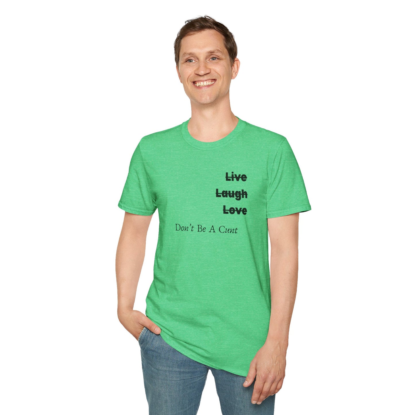 "Live Laugh Love" Subversive Graphic Tee – Wry Humor Statement