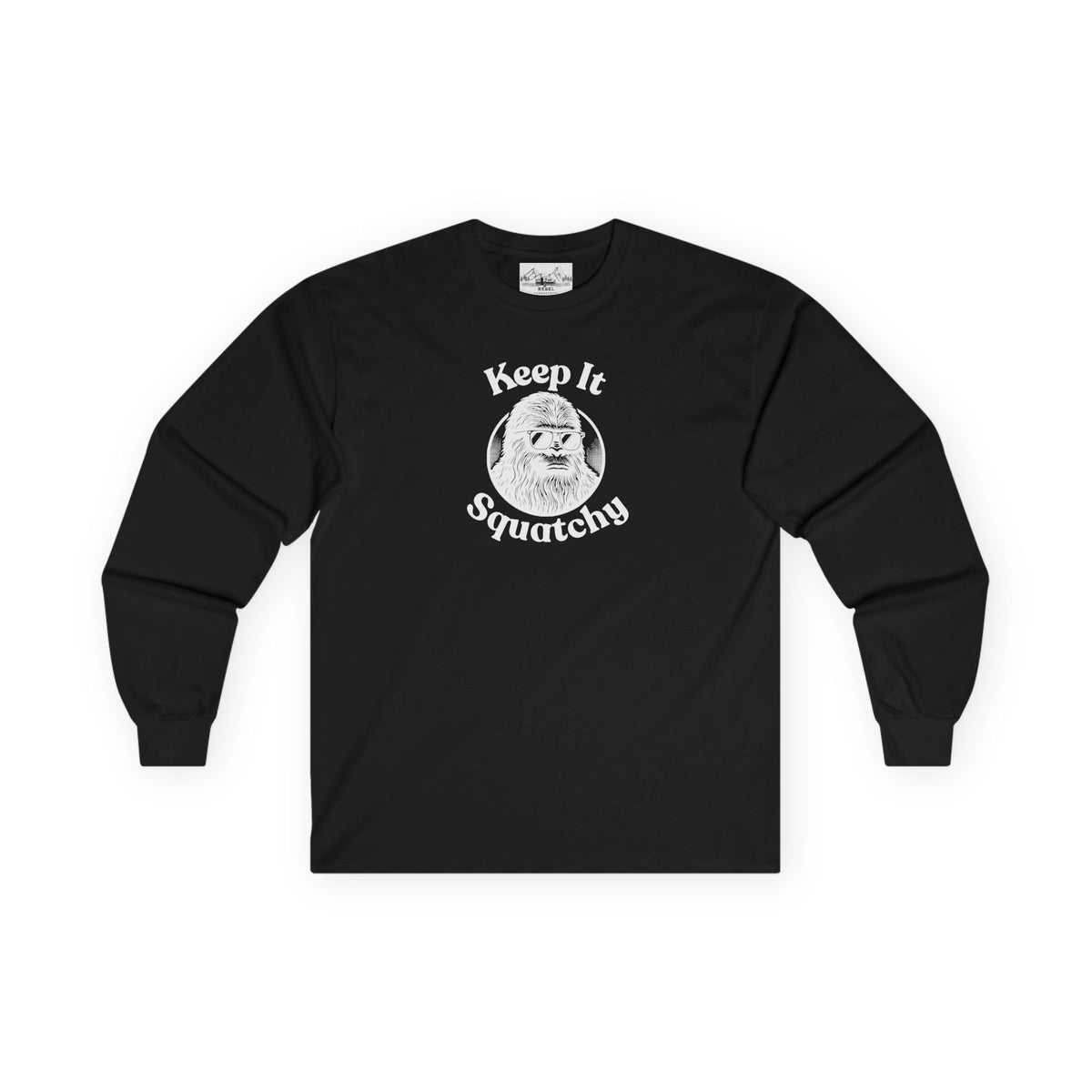 Keep It Squatchy Bigfoot Unisex Long Sleeve Tee
