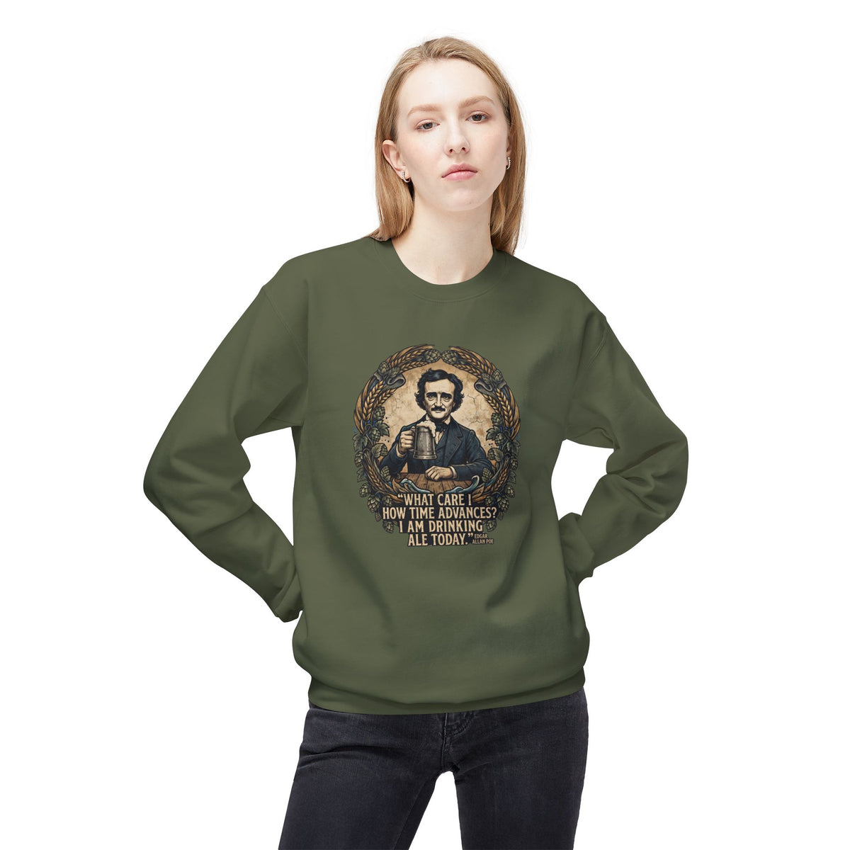 I Am Drinking Ale Today Edgar Allan Poe Crewneck Sweatshirt