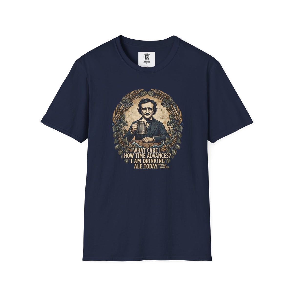 I Am Drinking Ale Today Edgar Allan Poe T-Shirt