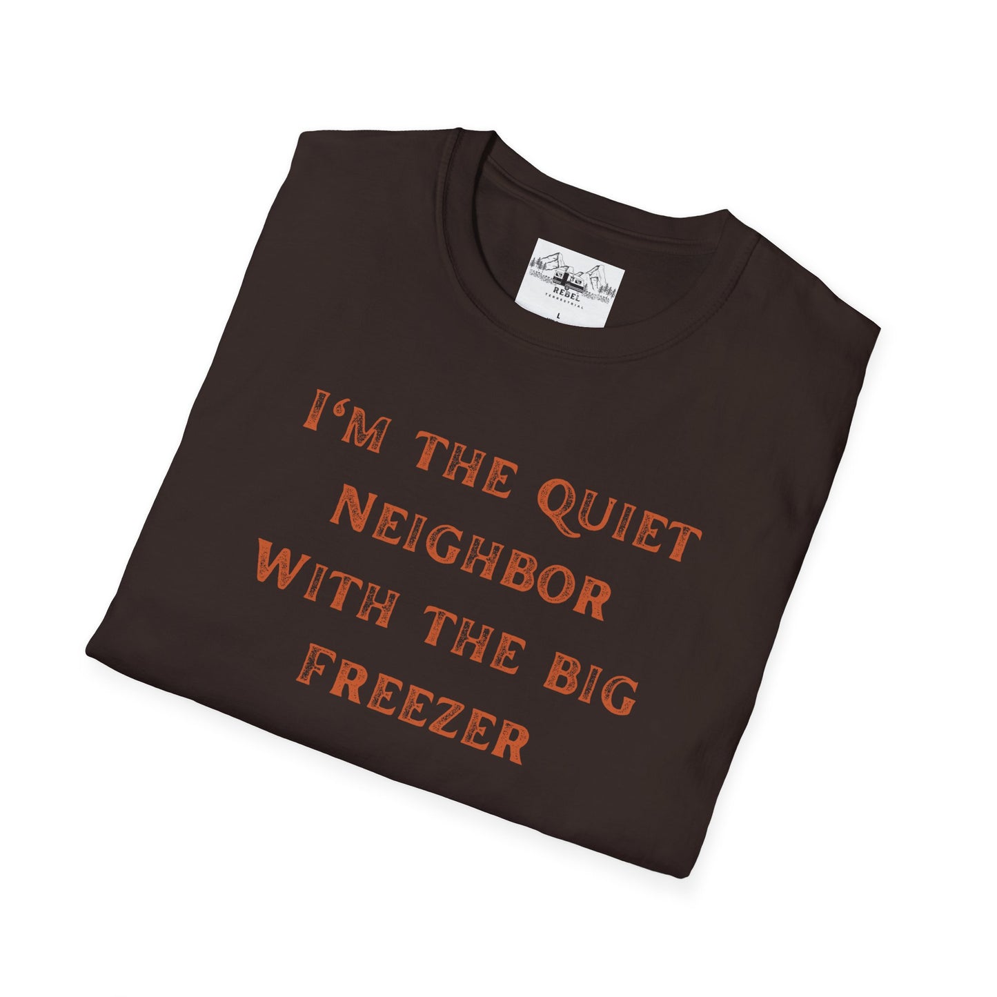 The Quiet Neighbor T-Shirt - Unisex Softstyle Tee