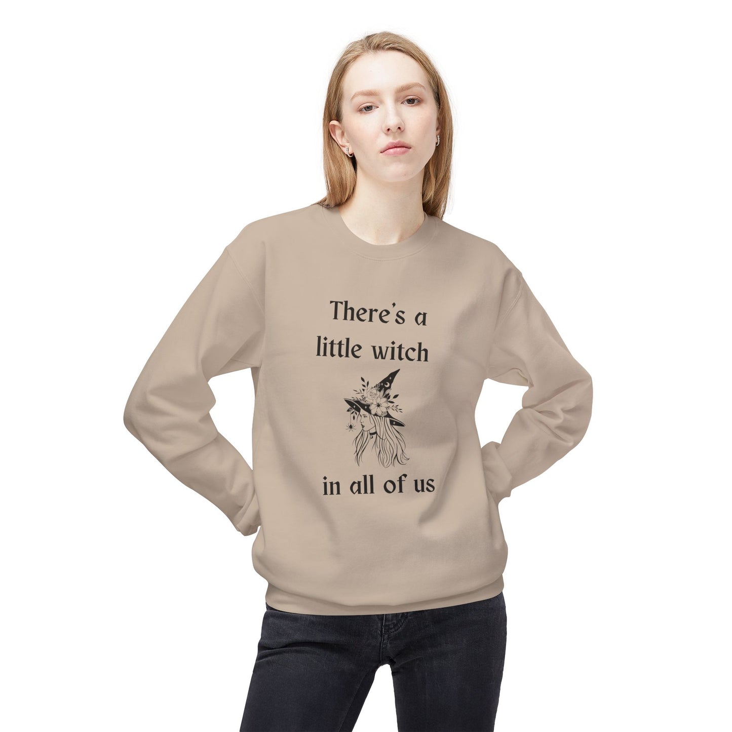 There's a Little Witch in All of Us Sweatshirt