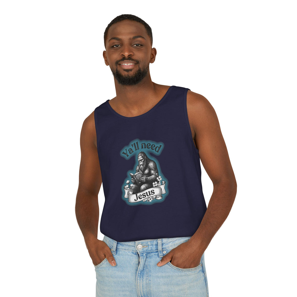 Y’all Need Jesus Bigfoot Garment-Dyed Tank Top