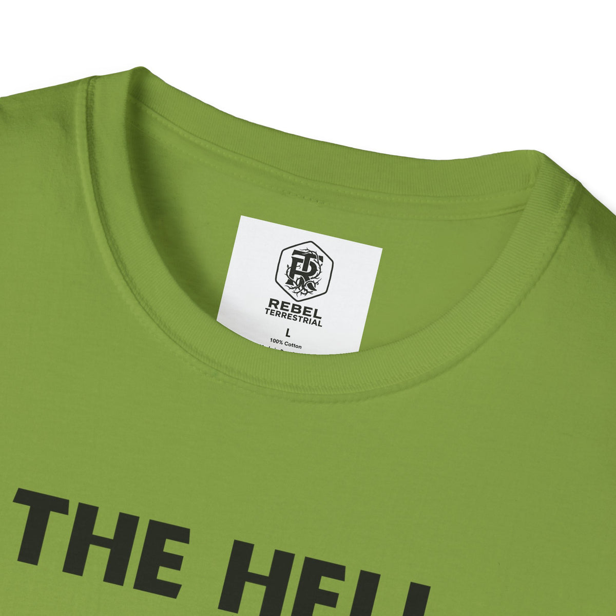 The Hell I Won’t Sasquatch Unisex Softstyle T-Shirt