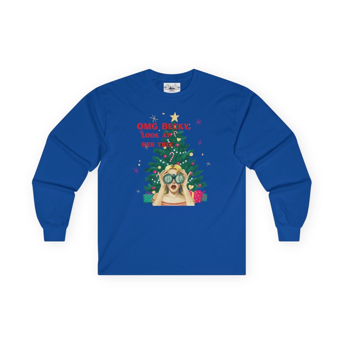OMG Becky, Look at Her Tree - Cozy Long-Sleeve Holiday Rap Tee