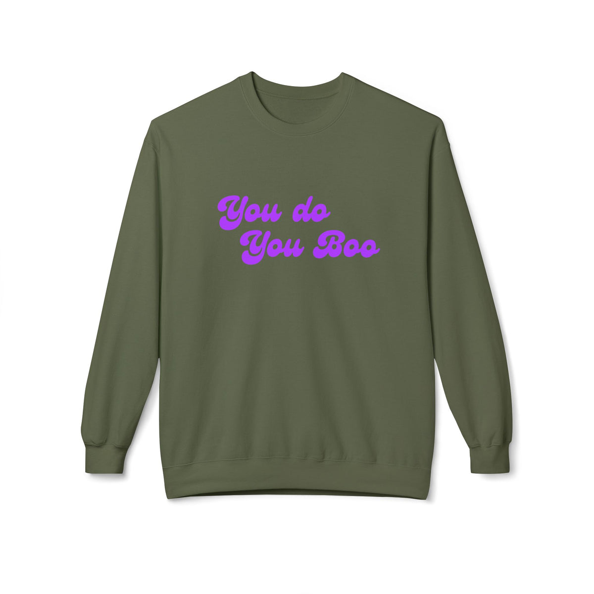 Crewneck Sweatshirt — "You Do You Boo" Retro Script Casual Pullover