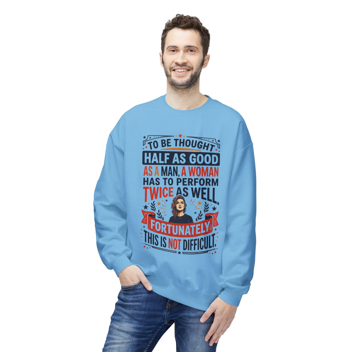 “Twice as Well” Feminist Crewneck Sweatshirt