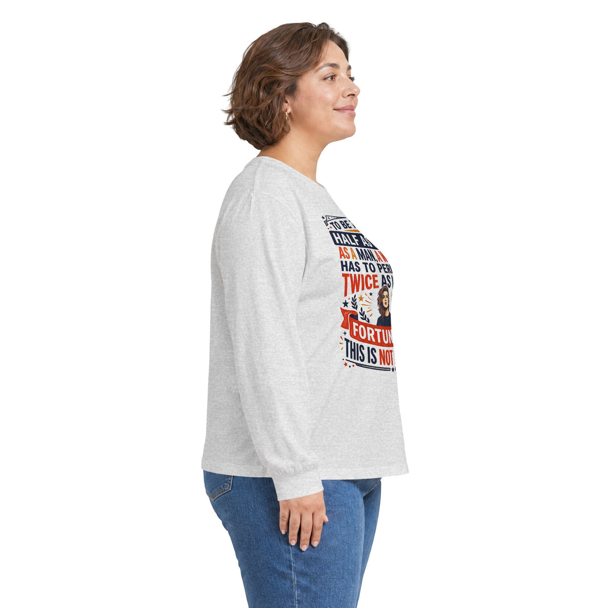 "Twice as Well" Vintage-Style Feminist Graphic Long Sleeve Tee | Retro Sarcastic Shirt