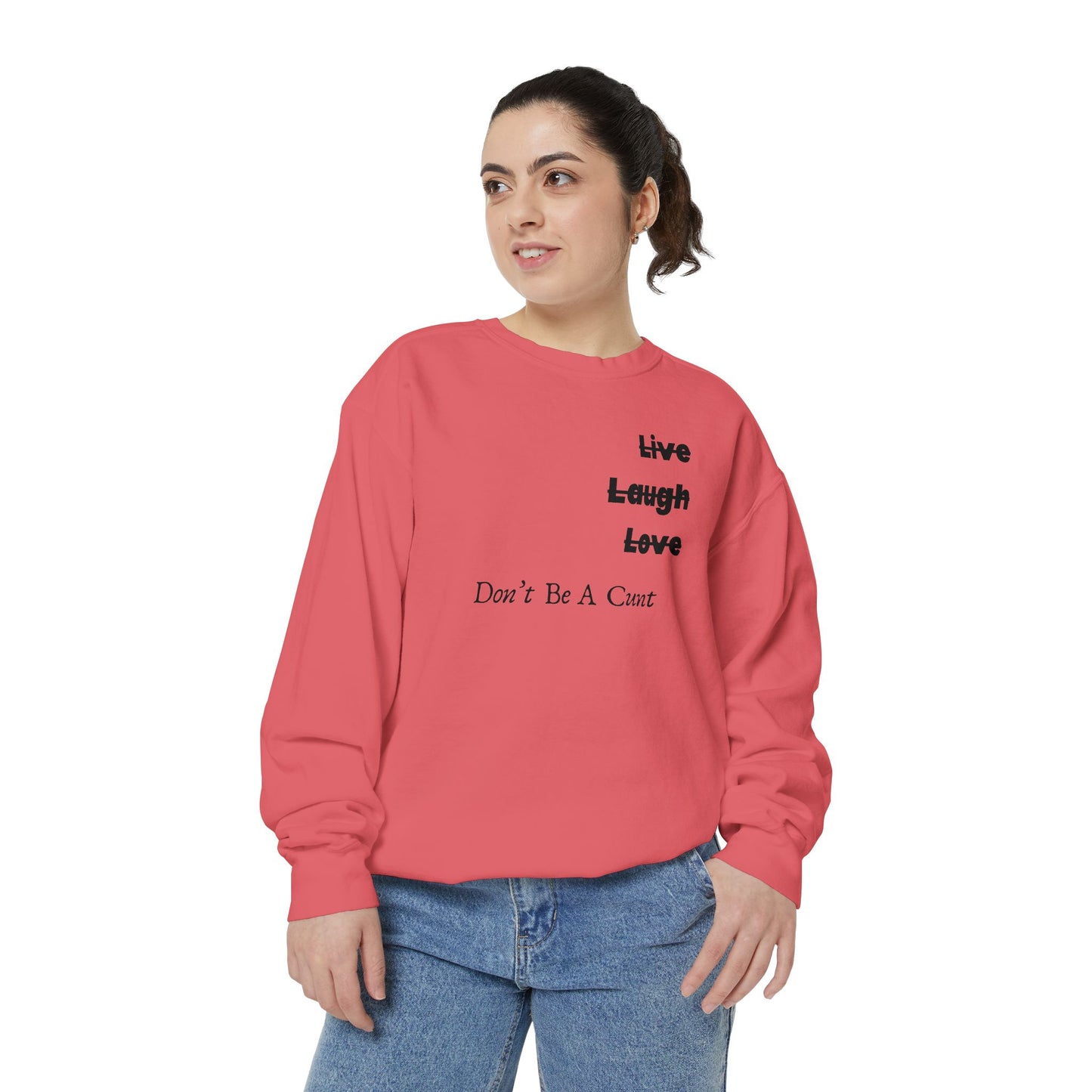 "Live / Laugh / Love" Relaxed Fit Sweatshirt – Subversive Graphic