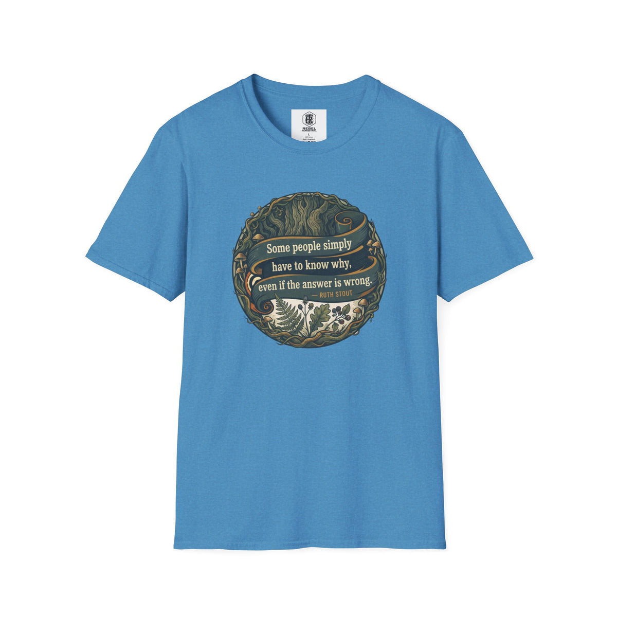 Ruth Stout Quote – Unisex T-Shirt