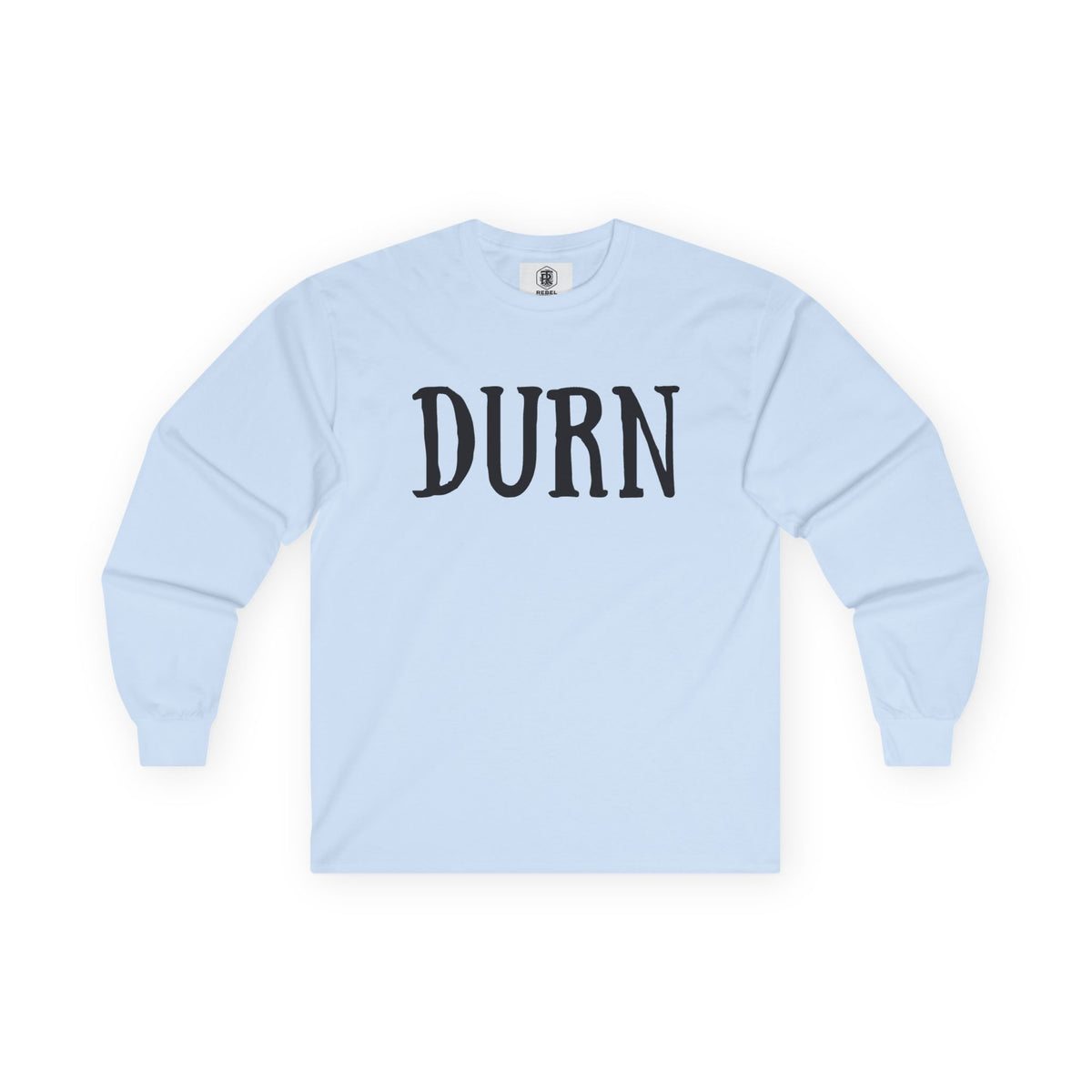 DURN Southern Slang Long Sleeve Tee
