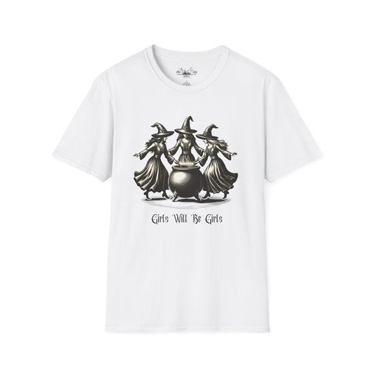 "Girls Will Be Girls" Witches Unisex T-Shirt