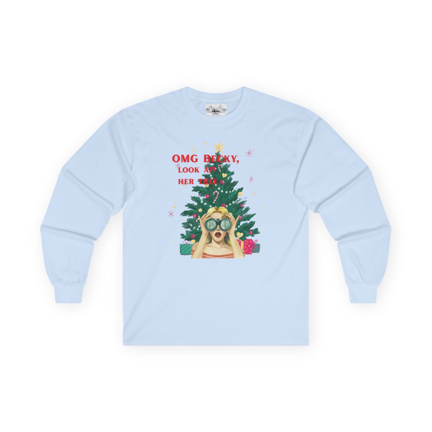 OMG Becky, Look at Her Tree - Cozy Long-Sleeve Holiday Rap Tee